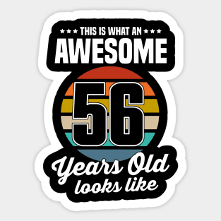 Vintage This Is What An Awesome 56 Years Old Looks Like Sticker